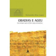 Livro - Obadias e Ageu - Comentários Expositivos Hagnos