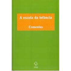 A escola da infância