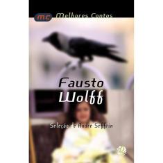 Melhores Contos Fausto Wolff