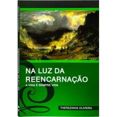 Na luz da Reencarnação