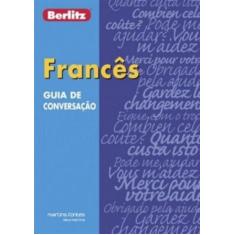 Guia de conversação berlitz: francês - MARTINS FONTES, 3