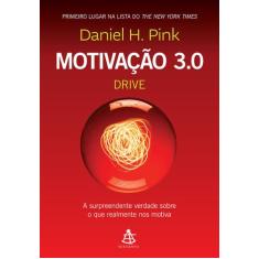 Livro - Motivação 3.0 - Drive