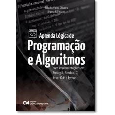 Aprenda Lógica de Programação e Algoritmos Com Implementações Em Portu