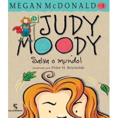 Judy Moody Salva O Mundo