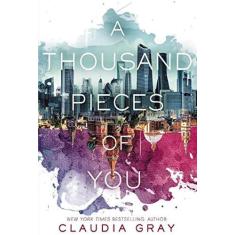 A Thousand Pieces Of You - Harper Collins