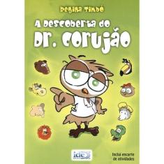 Descoberta do Dr. Corujão (A) - IDE