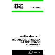 Livro - Hierarquia e riqueza na sociedade burguesa