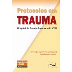 Protocolos em Trauma