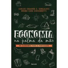 Economia Na Palma Da Mao - Do Economês Para O Português