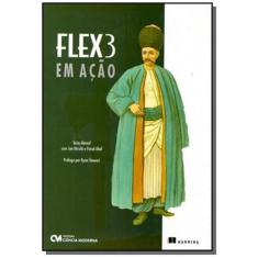 Flex3 Em Acao - Ciencia Moderna
