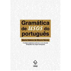 Livro - Gramática de usos do português - 2ª edição