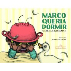 Livro - Marco queria dormir