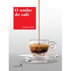 Livro - O Sonho Do Café