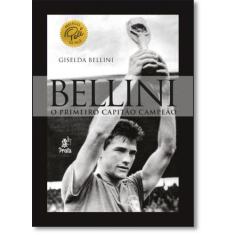 Bellini: O Primeiro Capitão Campeão - Prata