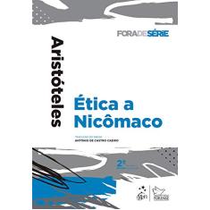 Coleção Fora de Série - Ética a Nicômaco - 2ª Edição 2018