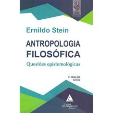 Antropologia Filosófica: Questões Epistemológicas