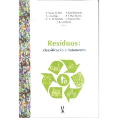 Residuos - Classificacao E Tratamento