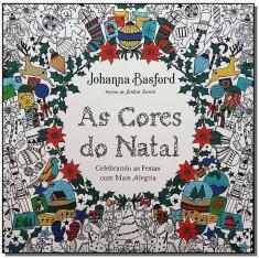 As Cores Do Natal - Celebrando As Festas Com Mais Alegria