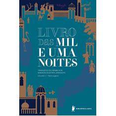 Livro das mil e uma noites – Volume 3: Ramo egípcio (Edição revista e atualizada)