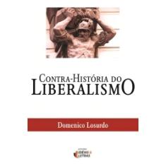 Contra-História do Liberalismo