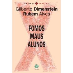 Livro - Fomos maus alunos