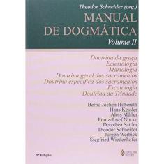 Livro - Manual De Dogmatica - Vol. Ii