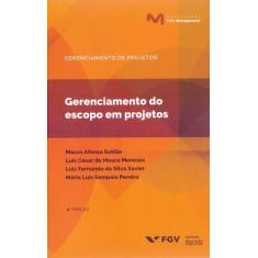Gerenciamento do escopo em projetos - 04ed/19 - FGV