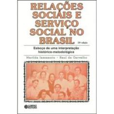 Relações Sociais E Serviço Social No Brasil