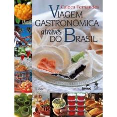 Viagem Gastronomica Atraves Do Brasil