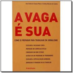 Vaga é Sua, A