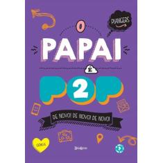Livro - O papai é pop 2