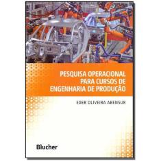 Pesquisa operacional para cursos de engenharia de produção - BLUCHER