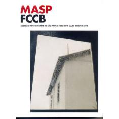 Livro - MASP FCCB - Foto cine Clube Bandeirante