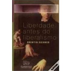 Liberdade antes do liberalismo
