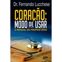 Coração - Modo De Usar
