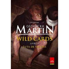 Wild Cards ¿ Vol. 8 ¿ Luta De Valetes - 8ª Ed.
