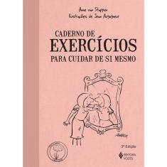 Livro - Caderno de exercícios para cuidar de si mesmo