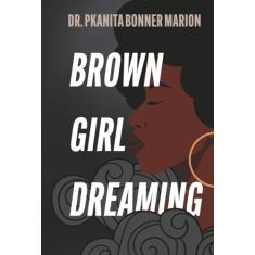 Brown Girl Dreaming