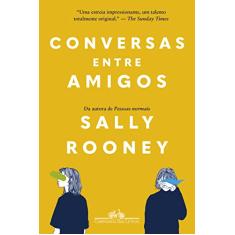 Conversas entre amigos (Nova edição)