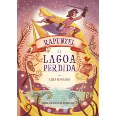 Rapunzel E A Lagoa Perdida