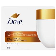 Máscara Tratamento Dove 10 Em 1 Nutrição + Fusão Óleos 270G - Unilever