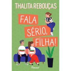Livro - Fala sério, filha!: A vingança dos pais