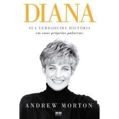 Diana: Sua Verdadeira Historia