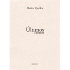 ULTIMOS SONETOS  Autor: QUILLES, HEITOR - CAMINHOS EDITORA E LIVRARIA,