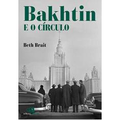 Bakhtin e o círculo