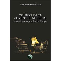 Contos para jovens e adultos: Baseados nas Fábulas de Esopo