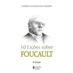 Livro - 10 Lições Sobre Foucault