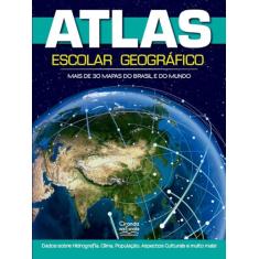 Atlas Escolar Geográfico 48p: Mais de 30 mapas de Brasil e do Mundo