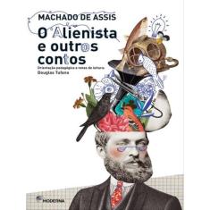 O Alienista E Outros Contos