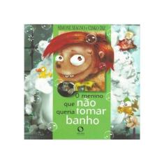 O Menino Que Não Queria Tomar Banho